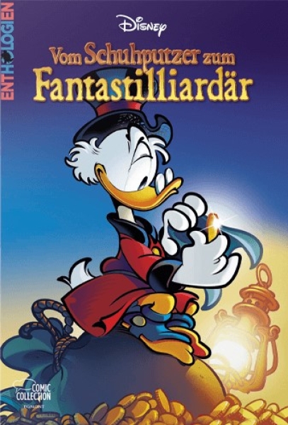 Enthologien Spezial 4 - Onkel Dagobert - Vom Schuhputzer zum Fantastilliardär